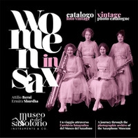 Women in Sax. Viaggio nell'archivio fotografico del Museo del Saxofono - Librerie.coop Women in Sax. Viaggio nell'archivio fotografico del Museo del Saxofono - Librerie.coop
