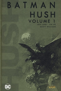 Hush. Batman - Vol. 1 - Librerie.coop