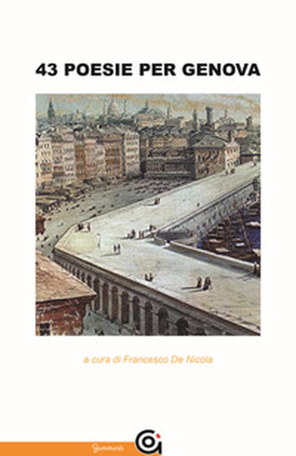 43 poesie per Genova - Librerie.coop 43 poesie per Genova - Librerie.coop
