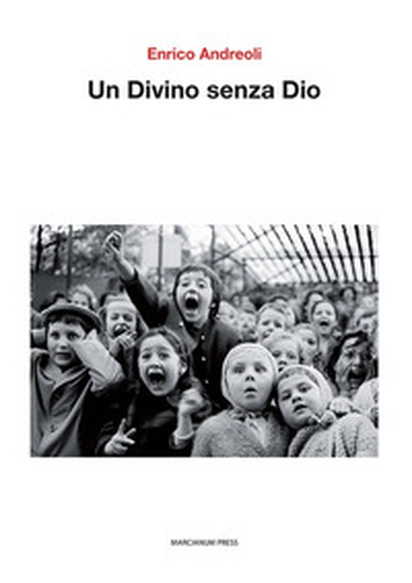 Un divino senza Dio - Librerie.coop Un divino senza Dio - Librerie.coop