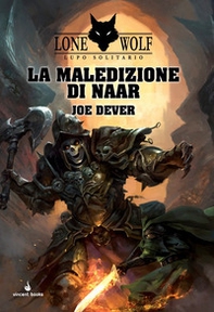 La maledizione di Naar. Lupo Solitario - Librerie.coop La maledizione di Naar. Lupo Solitario - Librerie.coop
