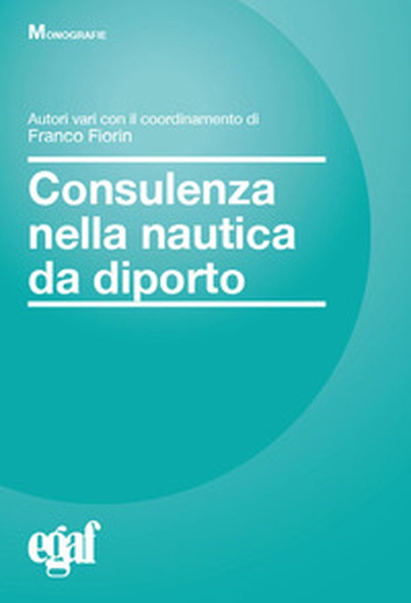 Consulenza nella nautica da diporto - Librerie.coop Consulenza nella nautica da diporto - Librerie.coop