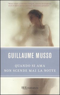 Quando si ama non scende mai la notte - Librerie.coop