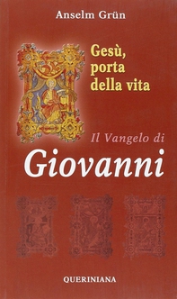 Gesù, porta della vita. Il Vangelo di Giovanni - Librerie.coop Gesù, porta della vita. Il Vangelo di Giovanni - Librerie.coop