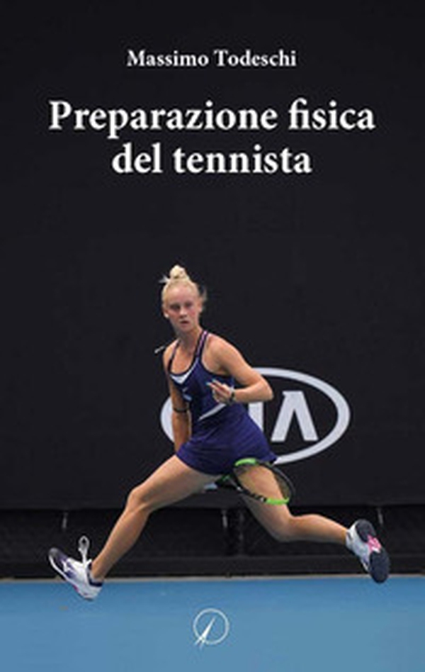 Preparazione fisica del tennista - Librerie.coop Preparazione fisica del tennista - Librerie.coop