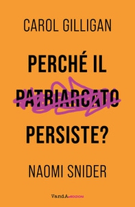 Perché il patriarcato persiste? - Librerie.coop