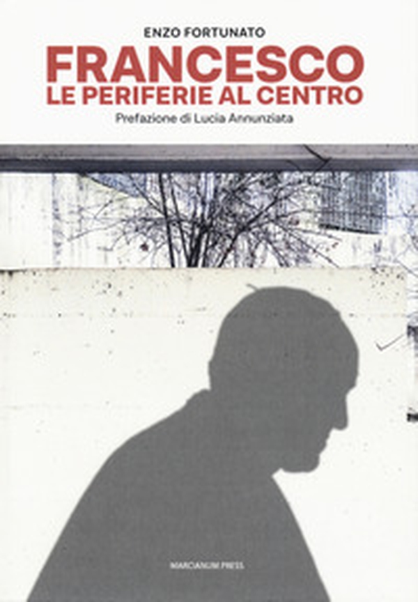 Francesco. Le periferie al centro - Librerie.coop Francesco. Le periferie al centro - Librerie.coop