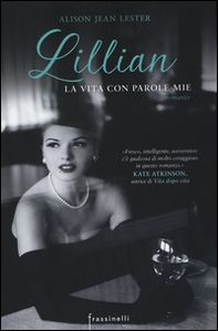 Lillian la vita con parole mie - Librerie.coop