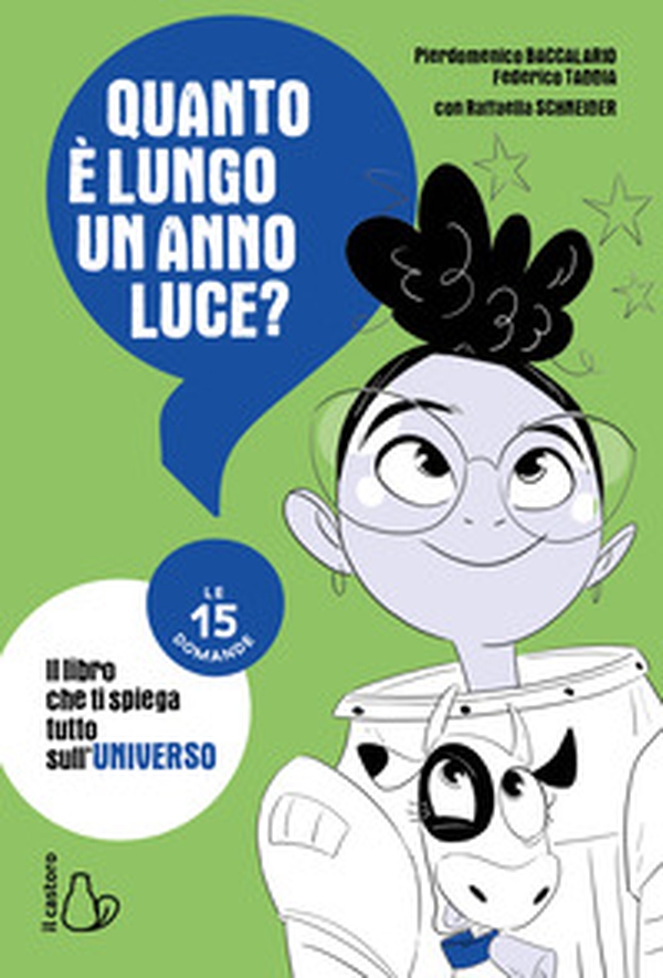 Quanto è lungo un anno luce? Le 15 domande - Librerie.coop Quanto è lungo un anno luce? Le 15 domande - Librerie.coop