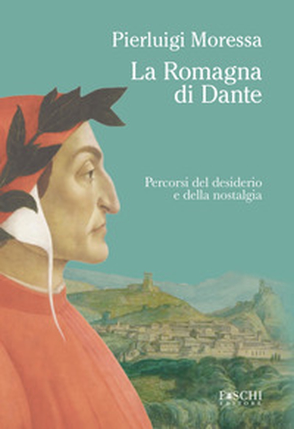 La Romagna di Dante - Librerie.coop La Romagna di Dante - Librerie.coop