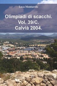 Olimpiadi di scacchi - Vol. 39\C - Librerie.coop