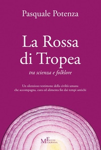 La rossa di Tropea tra scienza e folklore - Librerie.coop La rossa di Tropea tra scienza e folklore - Librerie.coop