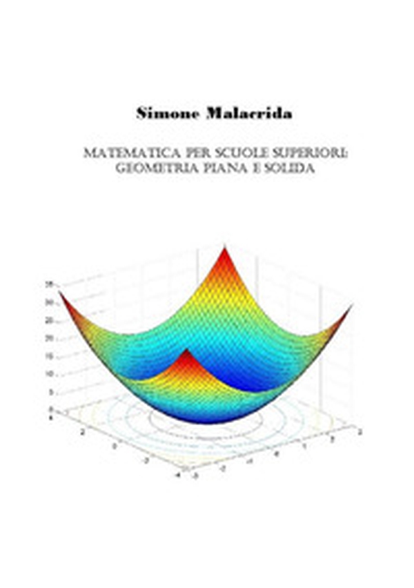 Matematica: geometria piana e solida - Librerie.coop Matematica: geometria piana e solida - Librerie.coop