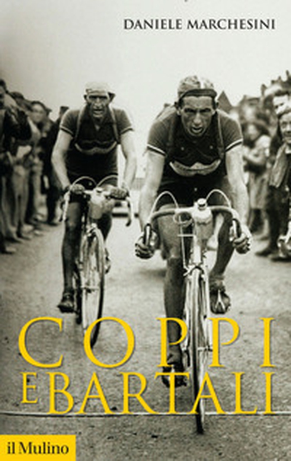 Coppi e Bartali - Librerie.coop Coppi e Bartali - Librerie.coop
