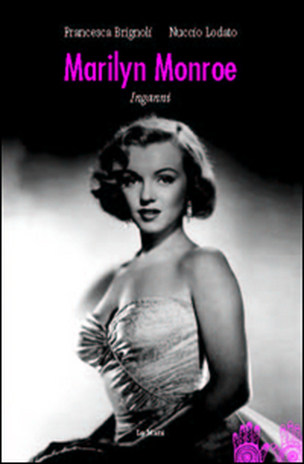 Marilyn Monroe inganni - Librerie.coop Marilyn Monroe inganni - Librerie.coop