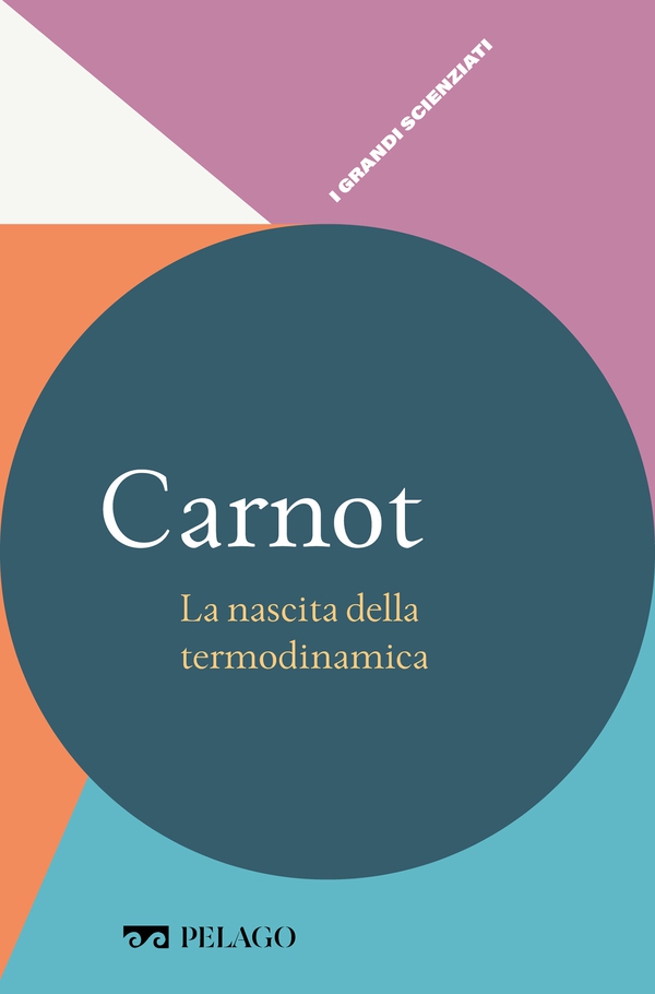 Carnot - La nascita della termodinamica - Librerie.coop Carnot - La nascita della termodinamica - Librerie.coop