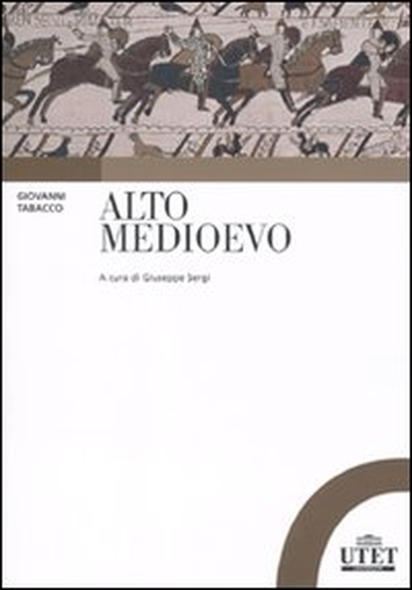 Alto Medioevo - Librerie.coop Alto Medioevo - Librerie.coop