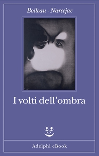 I volti dell’ombra - Librerie.coop