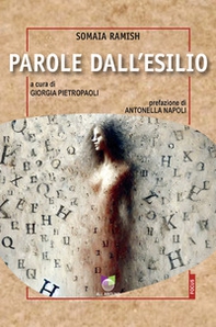 Parole dall'esilio. Ediz. italiana e persiana - Librerie.coop