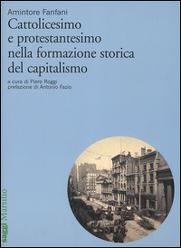 Cattolicesimo e protestantesimo nella formazione storica del capitalismo - Librerie.coop Cattolicesimo e protestantesimo nella formazione storica del capitalismo - Librerie.coop