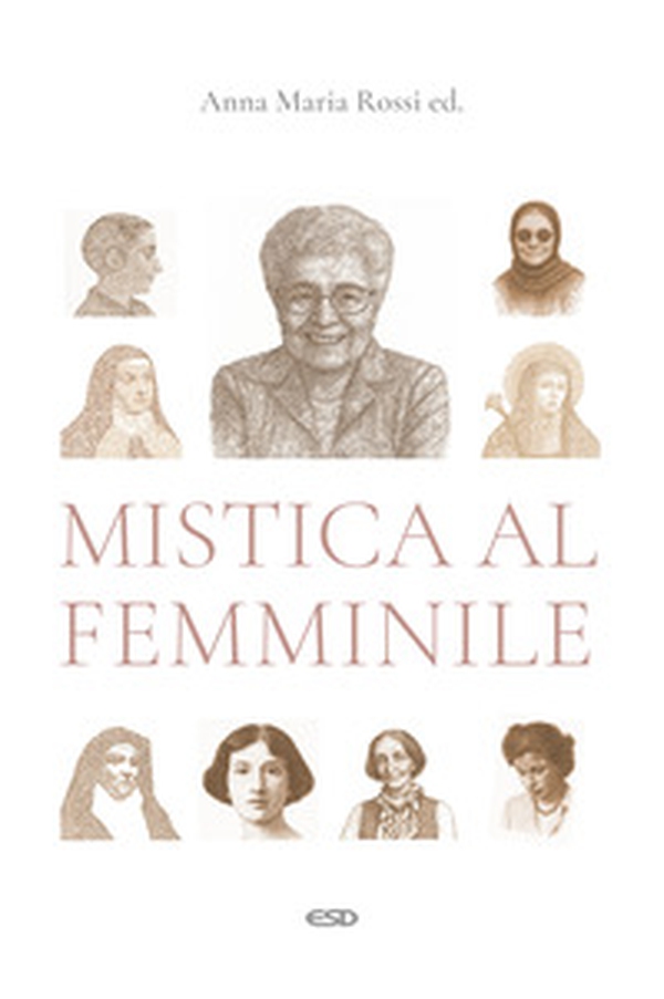 Mistica al femminile - Librerie.coop