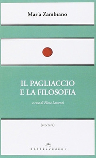 Il pagliaccio e la filosofia - Librerie.coop Il pagliaccio e la filosofia - Librerie.coop