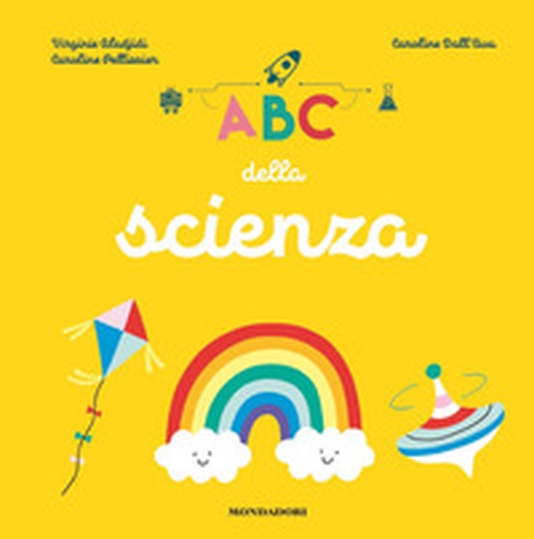 ABC della scienza - Librerie.coop ABC della scienza - Librerie.coop