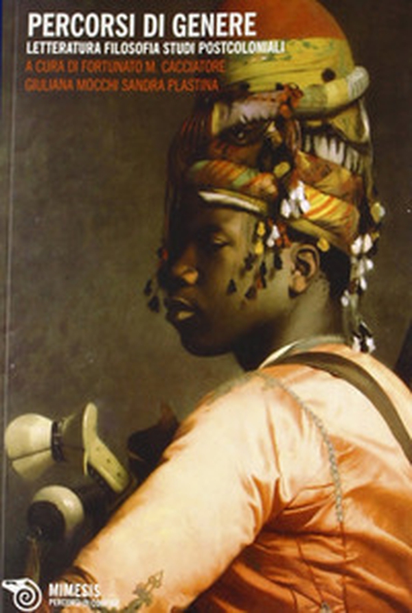Percorsi di genere. Letteratura, filosofia e studi postcoloniali - Librerie.coop