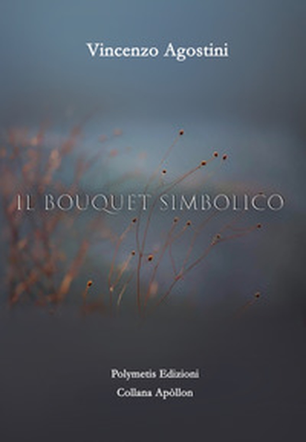 Il bouquet simbolico - Librerie.coop Il bouquet simbolico - Librerie.coop