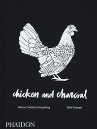 Chicken and charcoal. Yakitori, Yardbird, Hong Kong - Librerie.coop