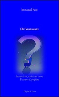 Gli extraterrestri. Introduzione, traduzione e note di Francesco Capriglione - Librerie.coop Gli extraterrestri. Introduzione, traduzione e note di Francesco Capriglione - Librerie.coop
