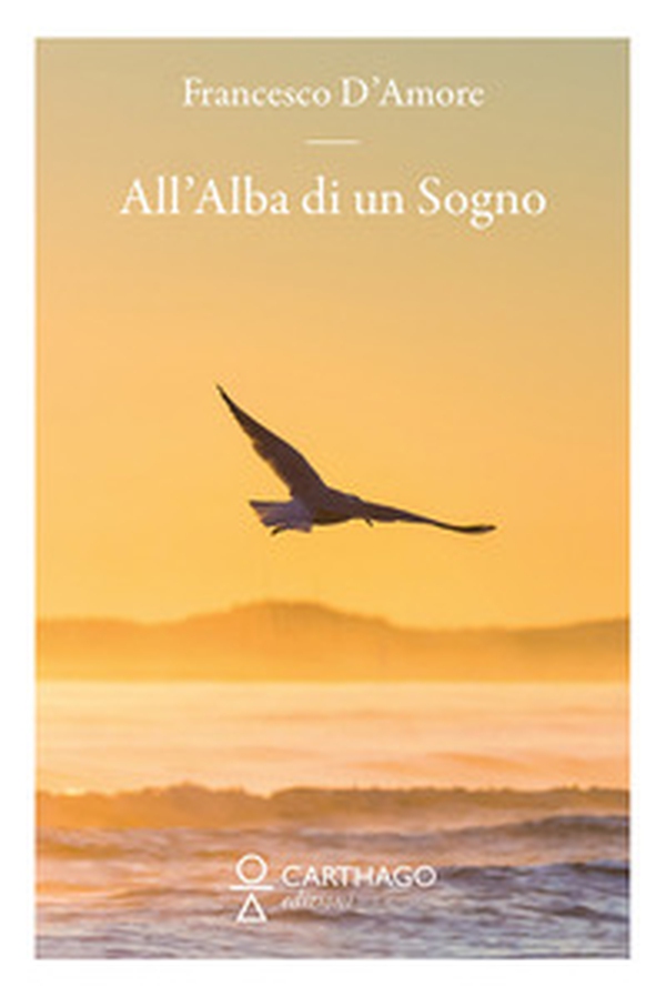 All'alba di un sogno - Librerie.coop All'alba di un sogno - Librerie.coop