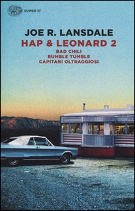 Hap & Leonard 2: Bad Chili-Rumble tumble-Capitani oltraggiosi - Librerie.coop