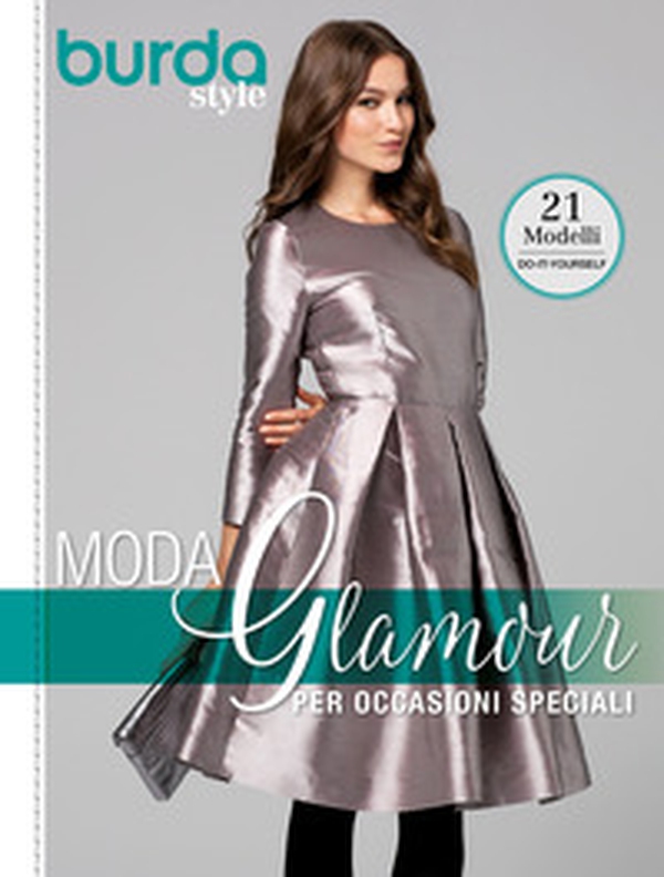 Burda Style. Moda glamour per occasioni speciali - Librerie.coop Burda Style. Moda glamour per occasioni speciali - Librerie.coop