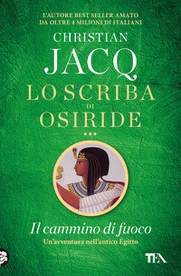 Il cammino di fuoco. Lo scriba di Osiride - Librerie.coop Il cammino di fuoco. Lo scriba di Osiride - Librerie.coop