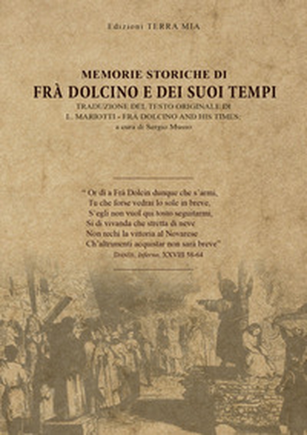 Memorie storiche di Frà Dolcino e dei suoi tempi. Che è un resoconto dello sforzo generale per la riforma della chiesa e delle crociate contro gli eretici in Italia nella prima parte del quattordicesimo secolo - Librerie.coop Memorie storiche di Frà Dolcino e dei suoi tempi. Che è un resoconto dello sforzo generale per la riforma della chiesa e delle crociate contro gli eretici in Italia nella prima parte del quattordicesimo secolo - Librerie.coop