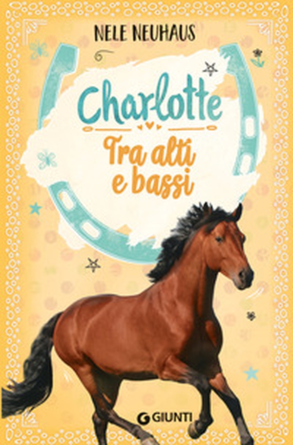 Tra alti e bassi. Charlotte - Vol. 6 - Librerie.coop Tra alti e bassi. Charlotte - Vol. 6 - Librerie.coop