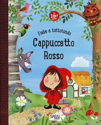 Cappuccetto Rosso. Fiabe a tuttotondo - Librerie.coop Cappuccetto Rosso. Fiabe a tuttotondo - Librerie.coop