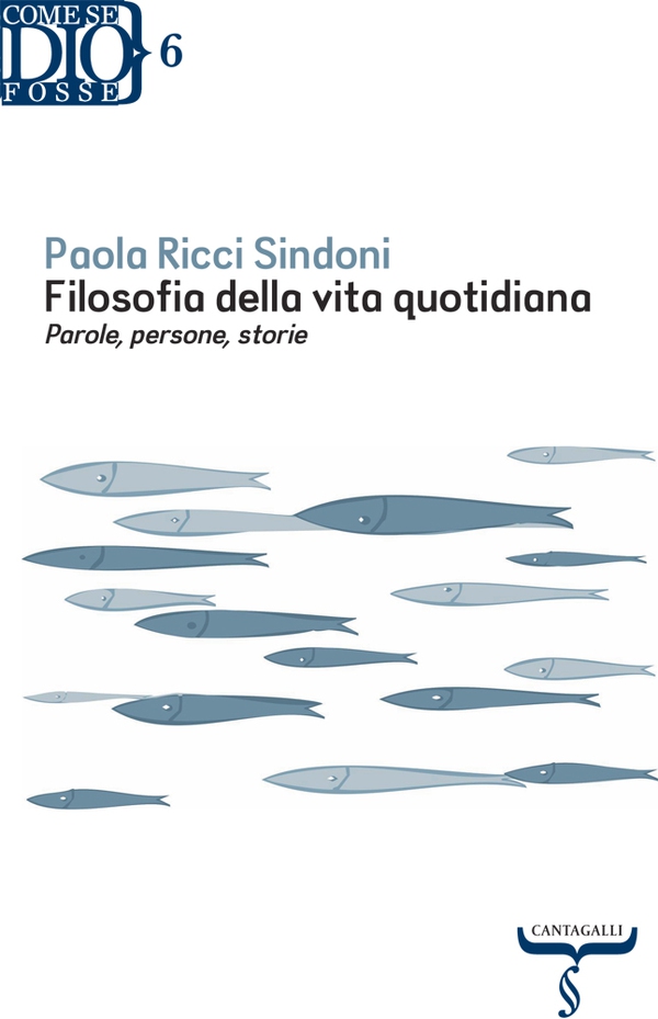 Filosofia della vita quotidiana. Parole, persone, storie - Librerie.coop Filosofia della vita quotidiana. Parole, persone, storie - Librerie.coop