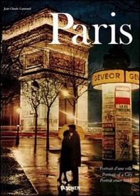 Paris. Portrait of a City. Ediz. italiana, spagnola e portoghese - Librerie.coop
