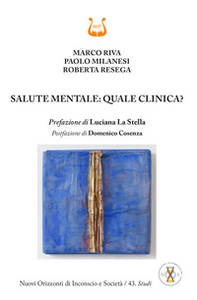 Salute mentale: quale clinica? - Librerie.coop