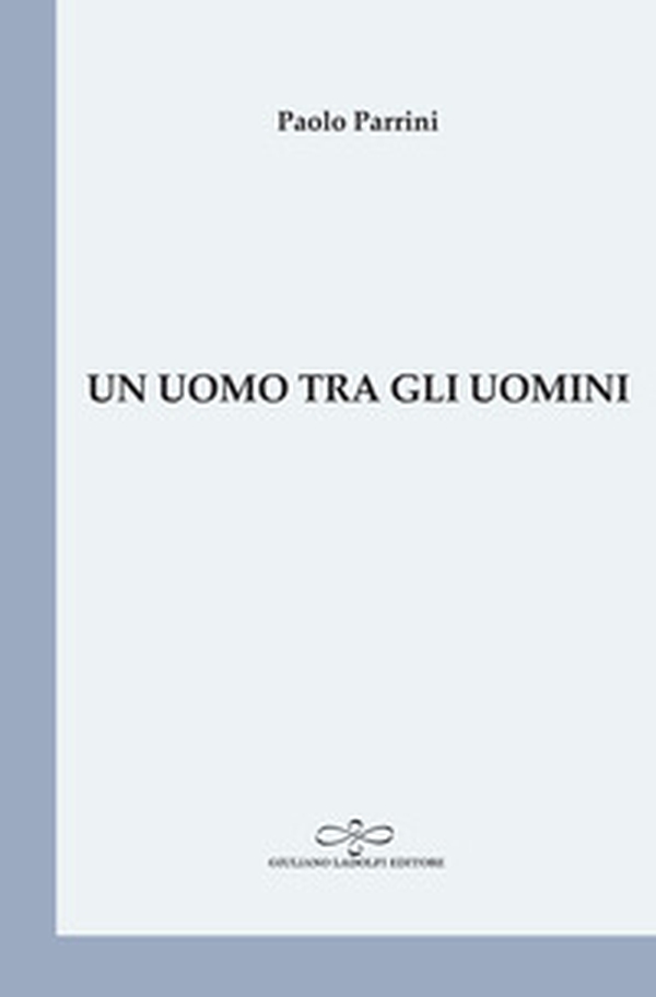 Un uomo tra gli uomini - Librerie.coop Un uomo tra gli uomini - Librerie.coop