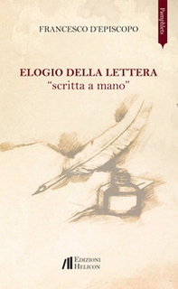 Elogio della lettera «scritta a mano» - Librerie.coop