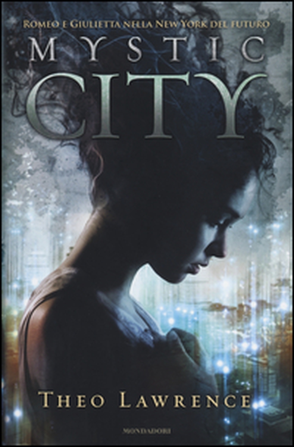 Mystic city - Librerie.coop Mystic city - Librerie.coop