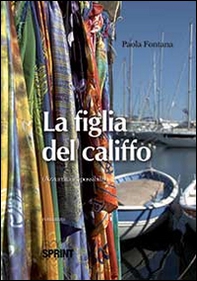 La figlia del califfo - Librerie.coop