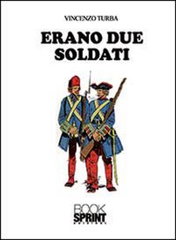 Erano due soldati - Librerie.coop Erano due soldati - Librerie.coop