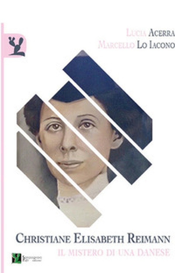 Christiane Elisabeth Reimann. Il mistero di una danese - Librerie.coop Christiane Elisabeth Reimann. Il mistero di una danese - Librerie.coop