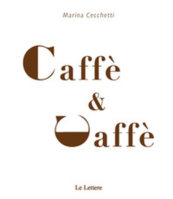 Caffè & caffè - Librerie.coop Caffè & caffè - Librerie.coop