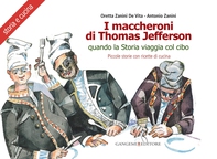I maccheroni di Thomas Jefferson - Librerie.coop I maccheroni di Thomas Jefferson - Librerie.coop