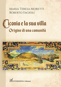 Ciconia e la sua villa. Origine di una comunità - Librerie.coop Ciconia e la sua villa. Origine di una comunità - Librerie.coop